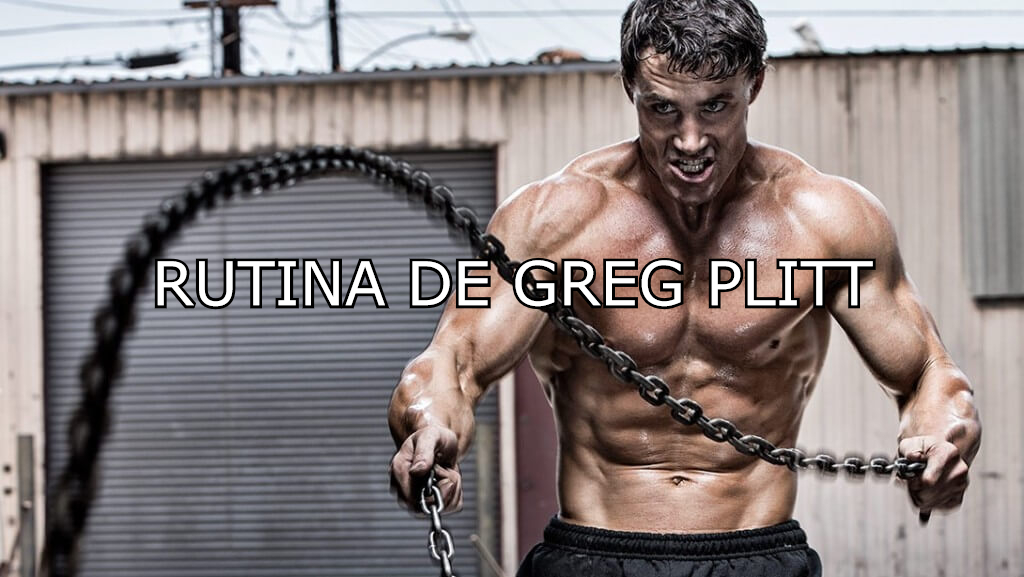 ✅Rutina de entrenamiento de Greg Plitt -