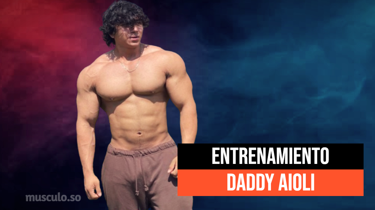 ✅ Rutina y dieta de Daddy Aioli