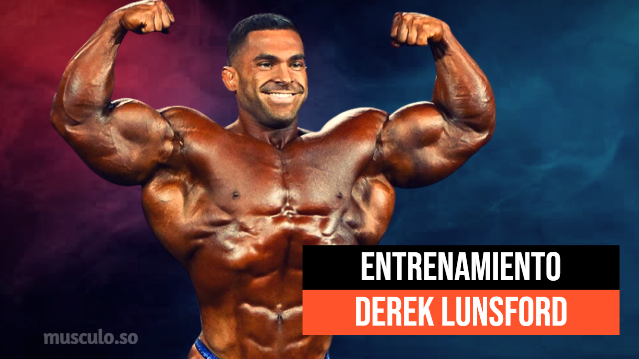 ✅ Rutina y dieta de Derek Lunsford