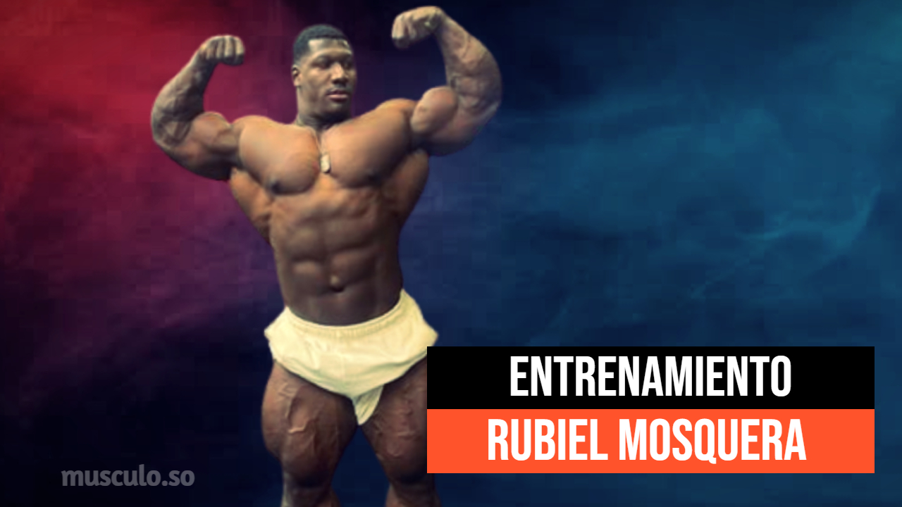 ✅ Rutina y dieta de Rubiel Mosquera